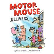 Motor Mouse Delivers 9781481491280
