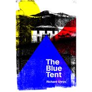 The Blue Tent 9781912681280