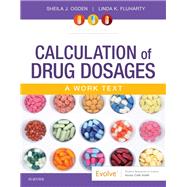 Calculation of Drug Dosages 9780323551281