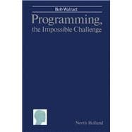 Programming, the Impossible Challenge