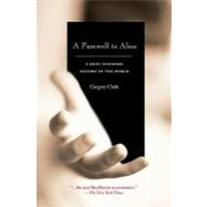 A Farewell to Alms 9780691141282