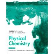 Student Solutions Manual for Physical Chemistry 9781429231282