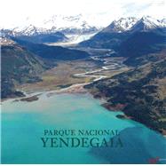 Parque Nacional Yendegaia 9781939621283