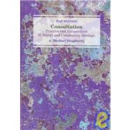 Consultation : Practice and Perspectives in School and Community Settings