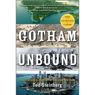 Gotham Unbound: The Ecological History of Greater New York 9781476741284