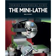 The Mini-lathe 9781785001284