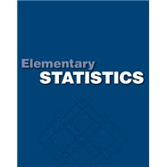 Student Solutions Manual Elementary Statistics: A Step By Step Approach 9780073331287