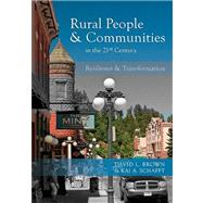 Rural People and Communities in the 21st Century : Resilience and Transformation 9780745641287