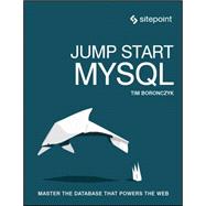 Jump Start Mysql 9780992461287