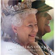 Long to Reign over Us 9781909741287