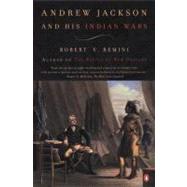 Andrew Jackson & His Indian Wars 9780142001288