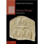 Roman Phrygia 9781107031289