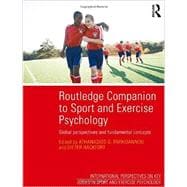 Routledge Companion to Sport and Exercise Psychology: Global Perspectives and Fundamental Concepts 9781848721289