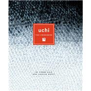 Uchi : The Cookbook 9780292771291