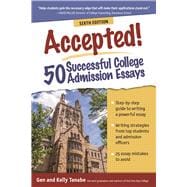 Accepted! 50 Successful College Admission Essays 9781617601293