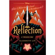 Reflection-A Twisted Tale