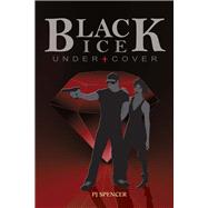 Black Ice Undercover 9781682221297