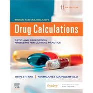 Brown and Mulholland's Drug Calculations 9780323551298