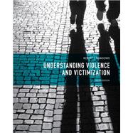 Understanding Violence and Victimization