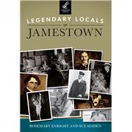 Legendary Locals of Jamestown: Rhode Island 9781467101301