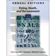 Annual Editions: Dying, Death, and Bereavement 13/14 9780078051302