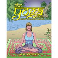 The Yoga Poses Adult Coloring Book 9781682611302