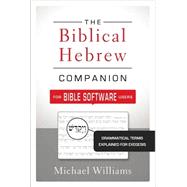 The Biblical Hebrew Companion for Bible Software Users