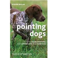 Pointing Dogs 9781586671303