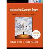 Information Systems Today : Managing in the Digital World Value Package (includes MyITLab 12-month Student Access) 9780135051306