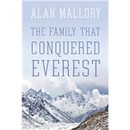 The Family That Conquered Everest 9781771601306