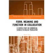 Form, Meaning and Function in Collocation