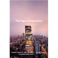 The Age of Aspiration 9781620971307