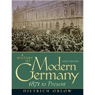 A History of Modern Germany, 1871-Present 9780205701308