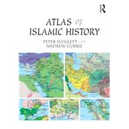 Atlas of Islamic History 9781138821309