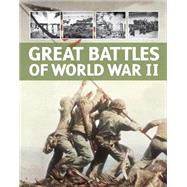 Great Battles of World War II 9781445411309