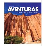 Aventuras: Primer Curso de Lengua Espanola - Student Edition 9781618571311