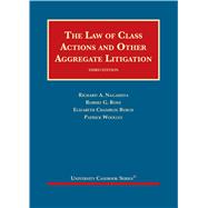 The Law of Class Actions and Other Aggregate Litigation 9781684671311
