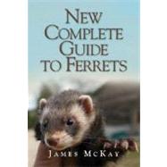 New Complete Guide to Ferrets 9781846891311