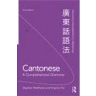 Cantonese: A Comprehensive Grammar 9780415471312