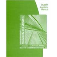 Student Solutions Manual for Hayter's Probability and Statistics for Engineers and Scientists, 4th 9781133111313