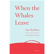 When the Whales Leave 9781571311313