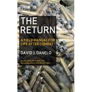 Return: A Field Manual F/ Life After Combat 9781936891313