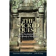 The Sacred Quest An invitation to the Study of Religion 9780205191314
