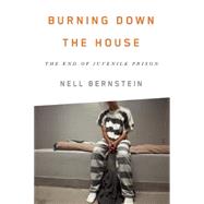 Burning Down the House 9781620971314