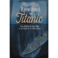 Eyewitness to Titanic 9781623701314
