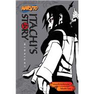 Itachi's Story 9781421591315