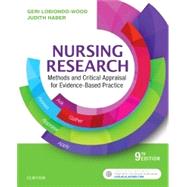 Nursing Research: Methods and Critical Appraisal for Evidence-Based Practice, 9e + Evolve 9780323431316