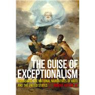 The Guise of Exceptionalism 9781978821316