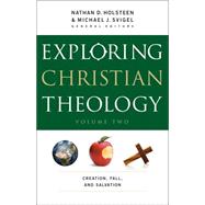 Exploring Christian Theology 9780764211317