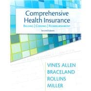 Comprehensive Health Insurance Billing, Coding & Reimbursement Plus NEW MyHealthProfessionsLab with Pearson eText -- Access Card Package 9780133141320